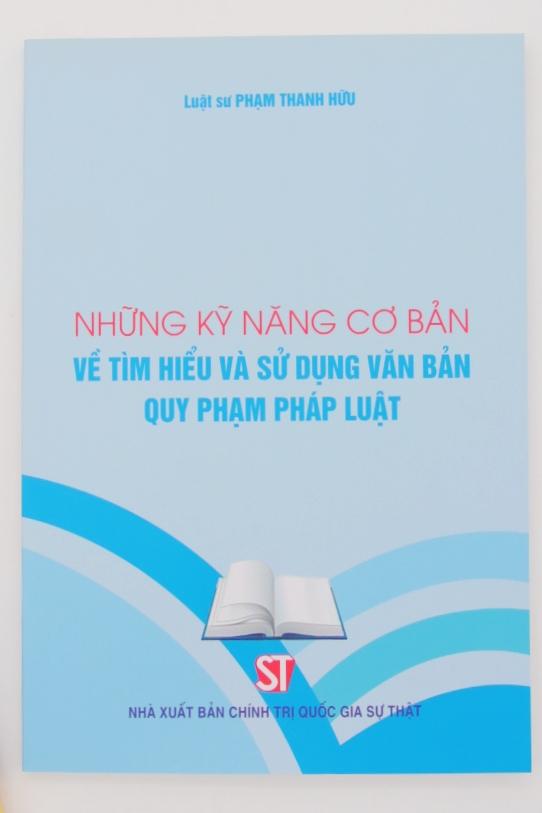 Những kỹ năng cơ bản về tìm hiểu và sử dụng văn bản quy phạm pháp luật
