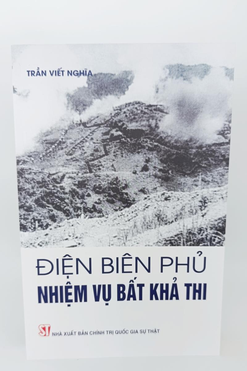 Điện Biên Phủ - Nhiệm vụ bất khả thi