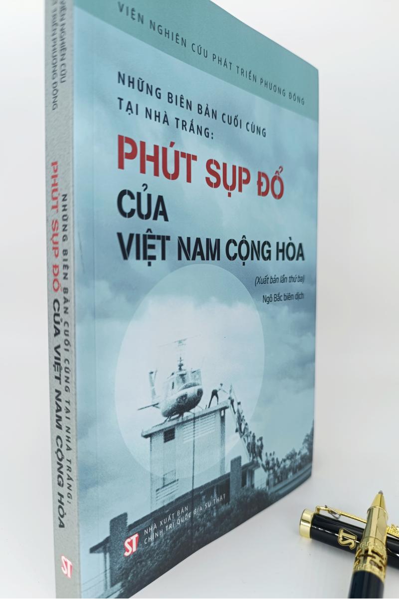 Những biên bản cuối cùng của Nhà Trắng: Phút sụp đổ của Việt Nam Cộng hòa (Xuất bản lần thứ ba)