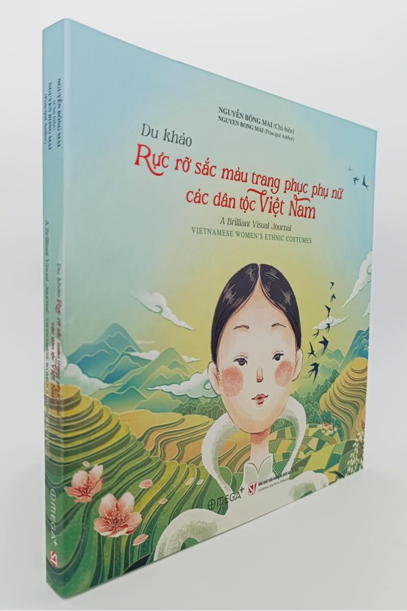 Du khảo: Rực rỡ sắc màu trang phục phụ nữ các dân tộc Việt Nam (Song ngữ Việt - Anh)