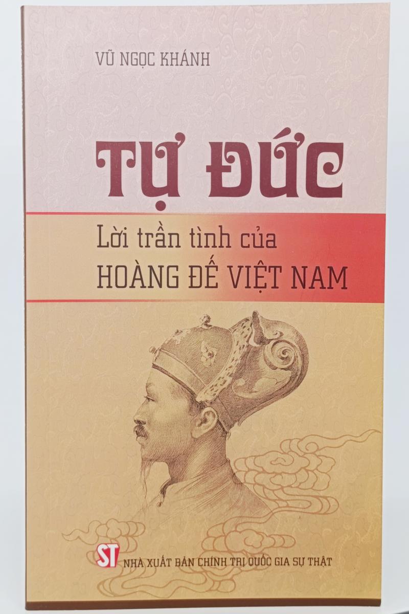 Tự Đức (Lời trần tình của Hoàng đế Việt Nam)