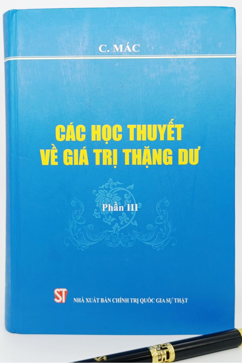 Các học thuyết về giá trị thặng dư - Phần III ( bán theo bộ 3 tập)