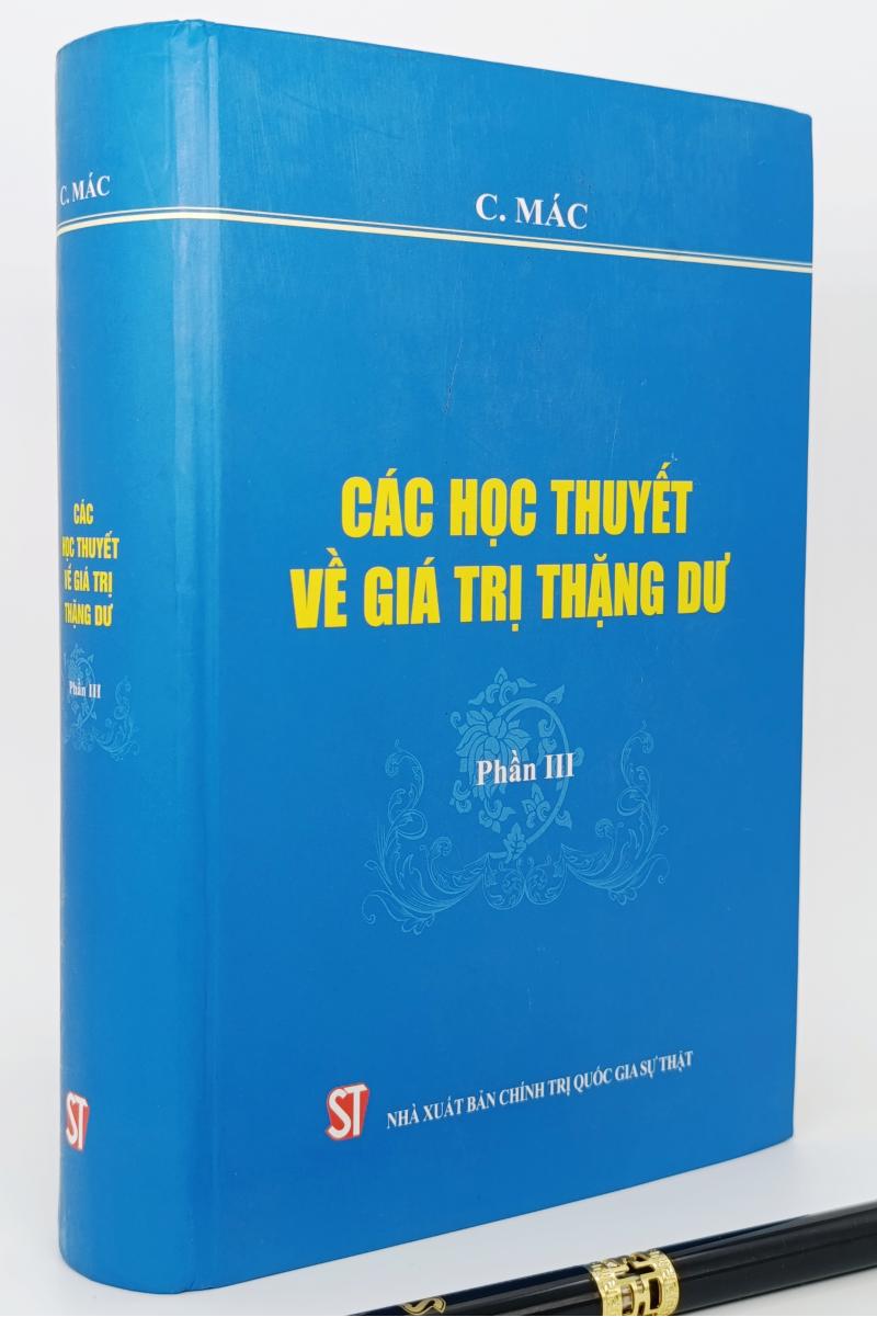 Các học thuyết về giá trị thặng dư - Phần III ( bán theo bộ 3 tập)
