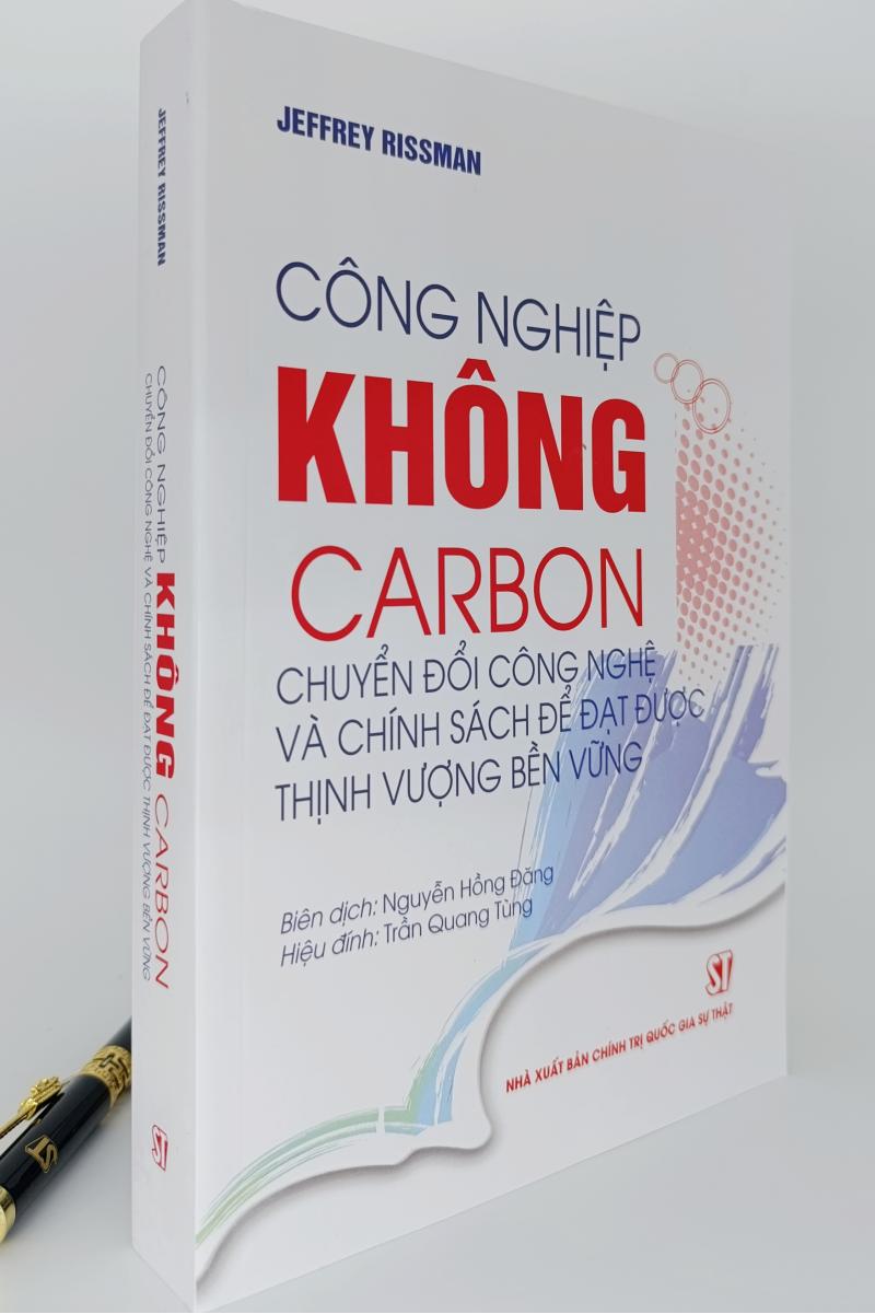 Công nghiệp không carbon: Chuyển đổi công nghệ và chính sách để đạt được thịnh vượng bền vững