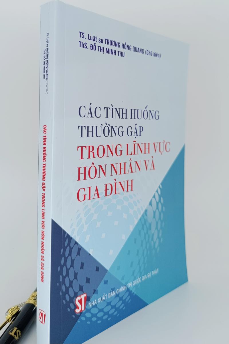Các tình huống thường gặp trong lĩnh vực hôn nhân và gia đình